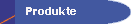 Produkte